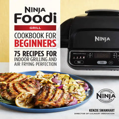 Ninja Foodi™ Grill Cookbook for Beginners